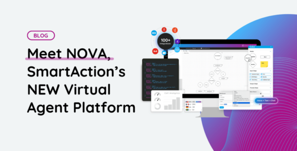 Meet NOVA SmartActions new virtual agent platform blog